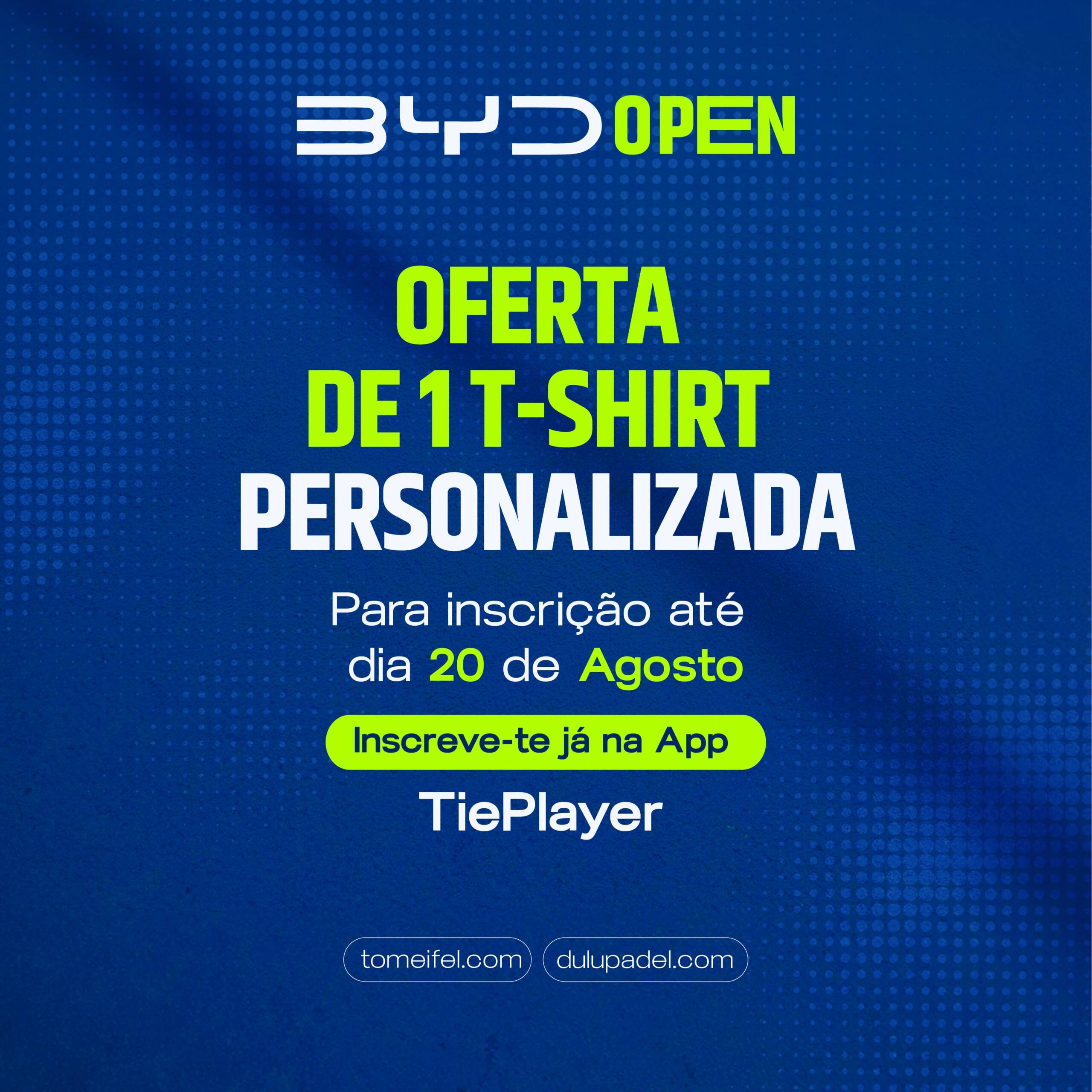BYD OPEN - Torneio Padel Vila Real